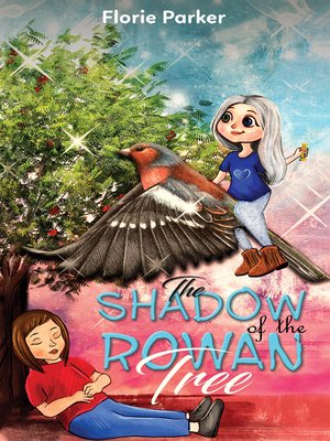 cover image of The Shadow of the Rowan Tree